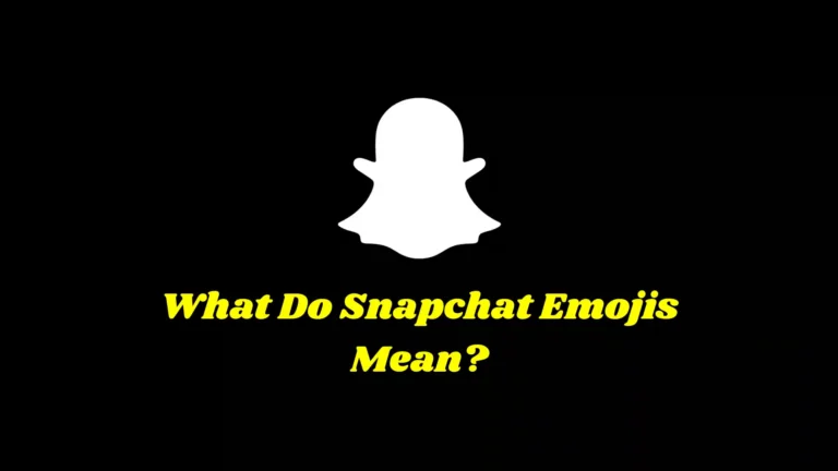 What Do Snapchat Emojis Mean?